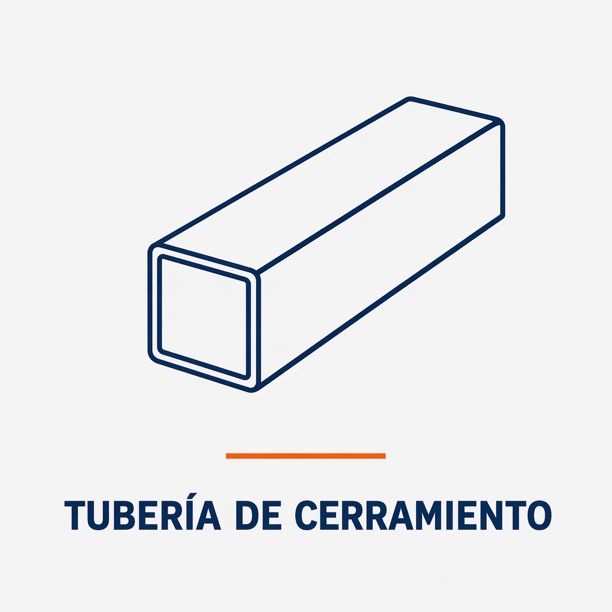TUBERÍA DE CERRAMIENTO