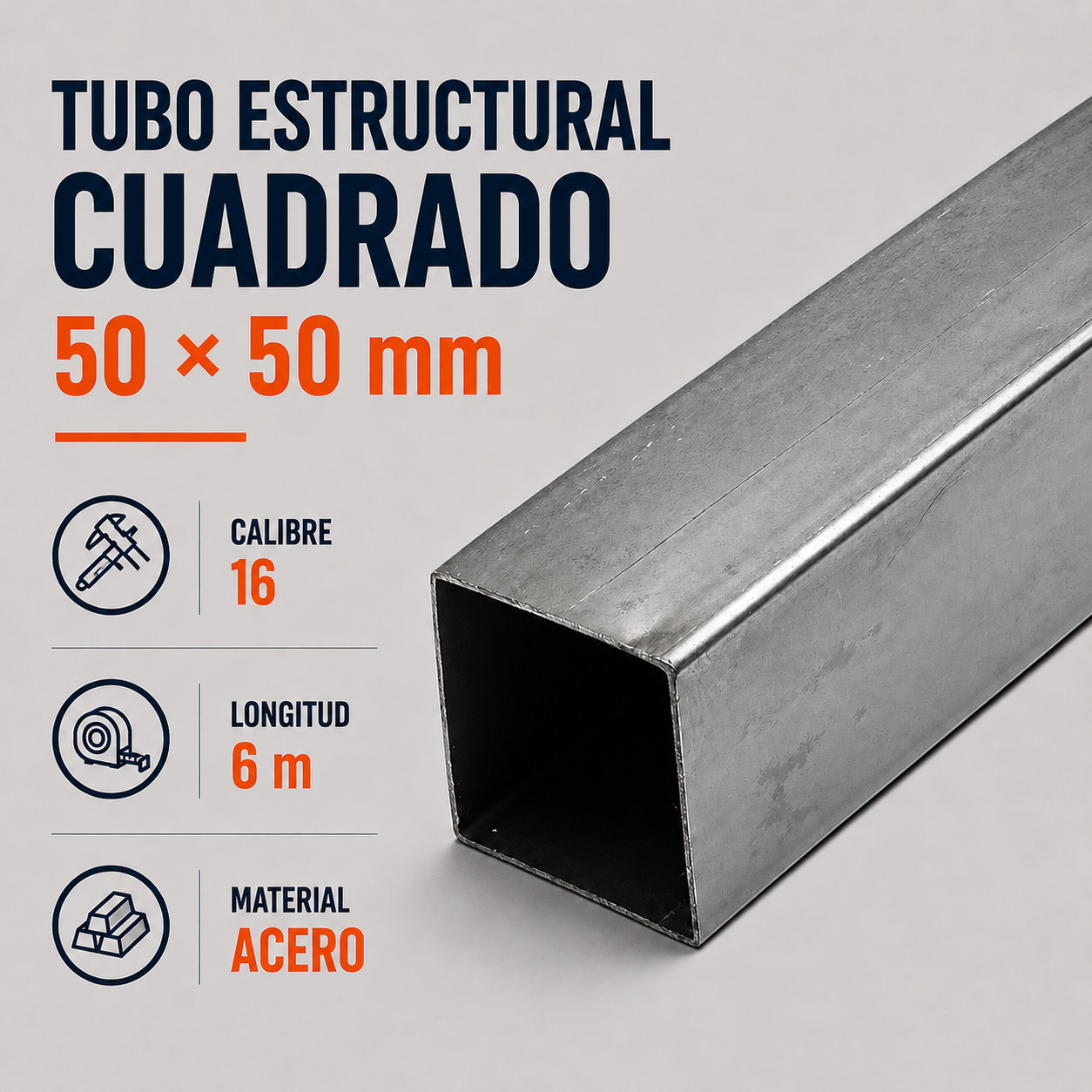 Tubo Estructural Cuadrado 50 × 50 mm Cal. 16 – Largo 6 m