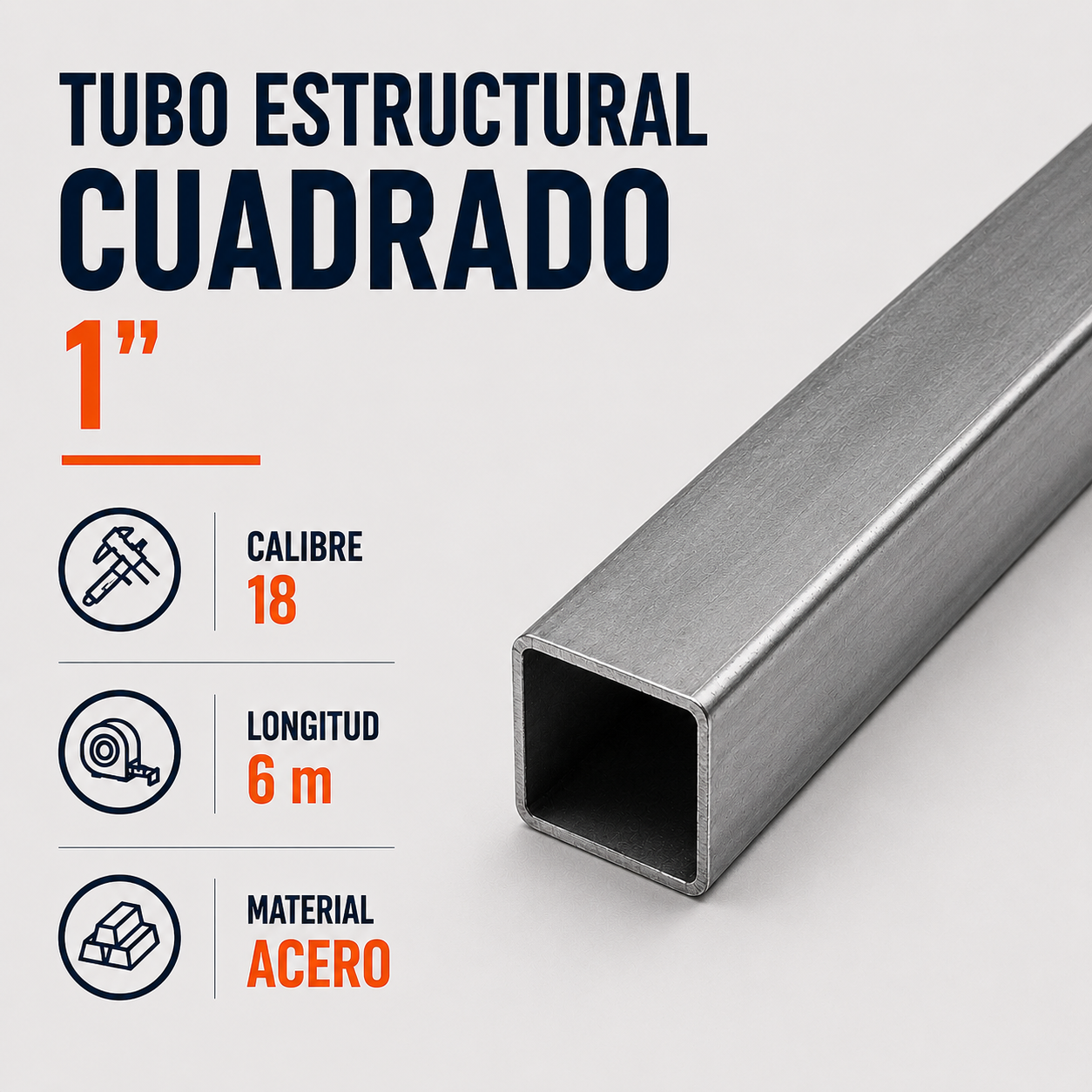 Tubo Mueble Cuadrado 1” Cal. 18 x 6 m