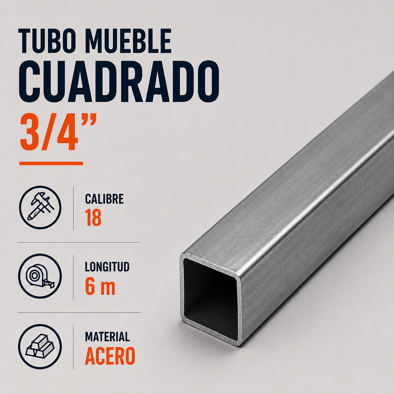 Tubo Mueble Cuadrado 3/4” Cal. 18 x 6 m