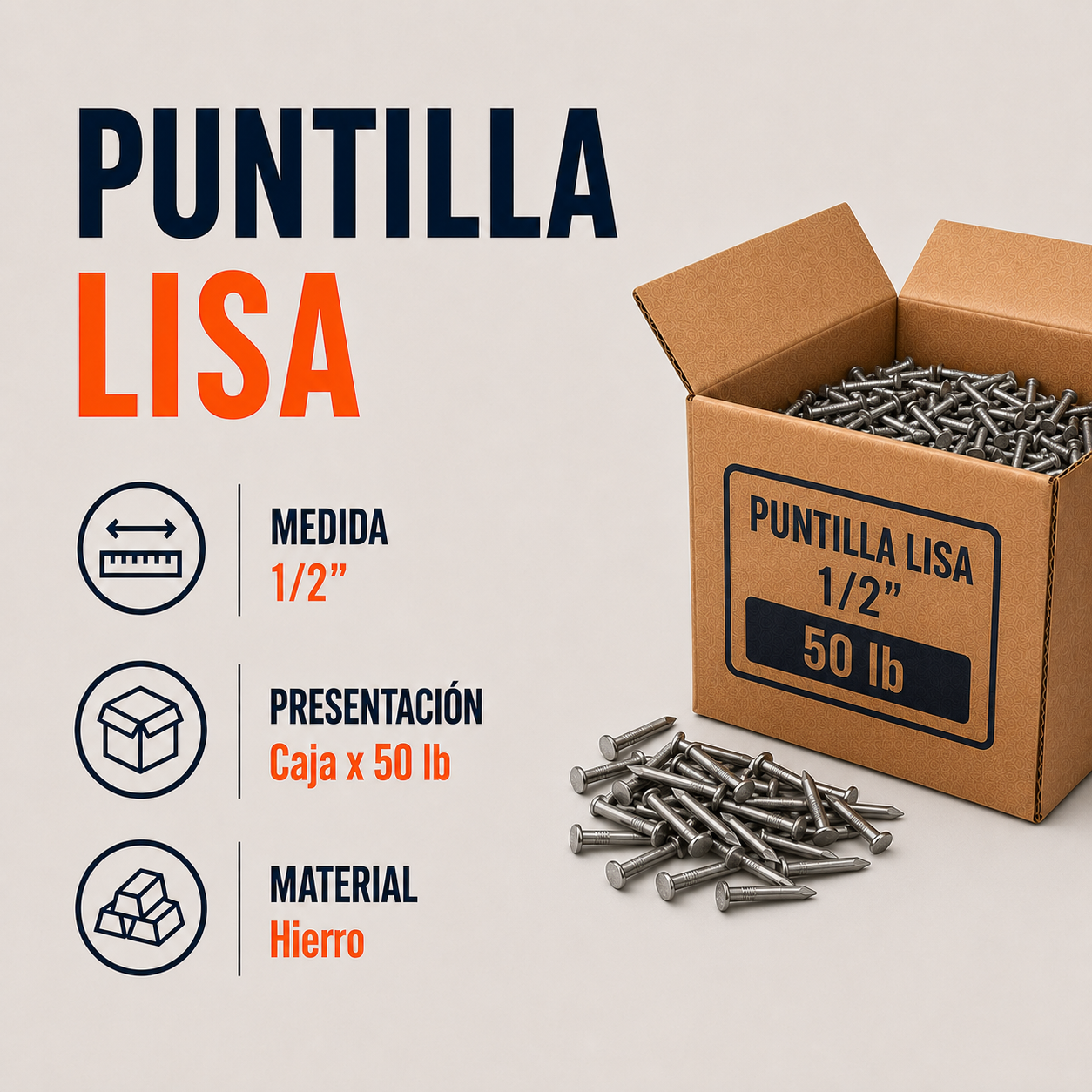 Puntilla Lisa de Hierro con Cabeza 1/2” x 50 lb
