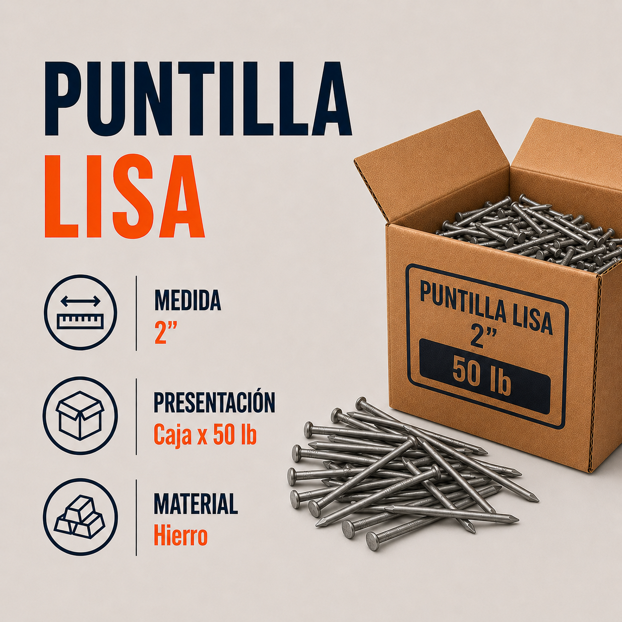 Puntilla Lisa de Hierro con Cabeza 2” x 50 lb