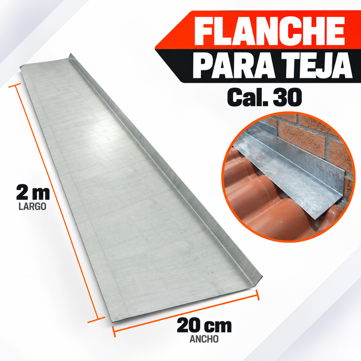 Flanche para Teja Calibre 30 x 20 cm de Ancho x 2 Metros de Largo